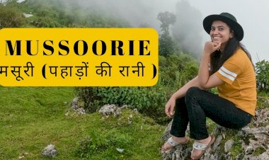मसूरी में घूमने की जगह - Mussoorie tourist Places to visit in hindi